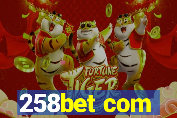258bet com